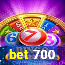 bet 700